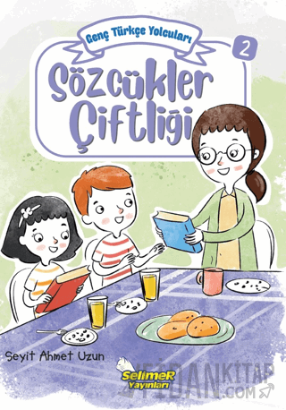 Genç Türkçe Yolcuları - Sözcükler Çiftliği