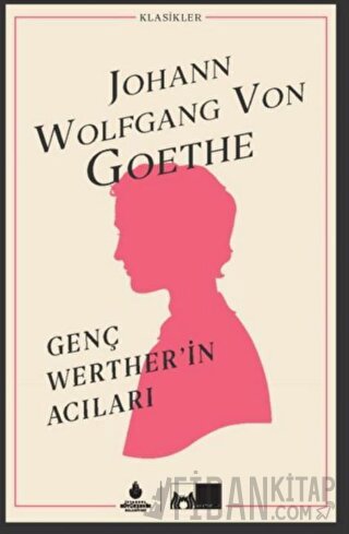 Genç Werther’in Acıları (Ciltli) Johann Wolfgang von Goethe