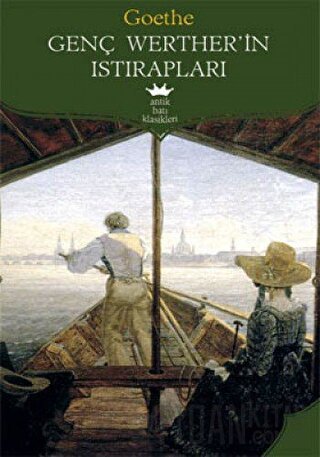 Genç Werther’in Istırapları Johann Wolfgang von Goethe