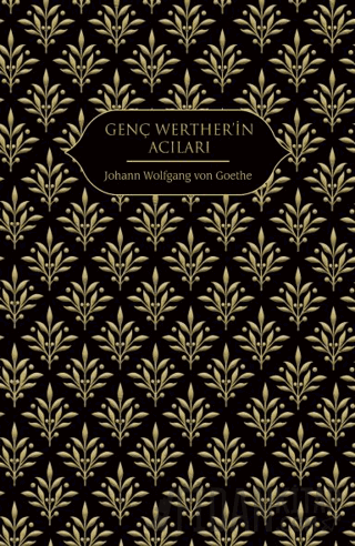 Genç Werther'in Acıları (Ciltli)