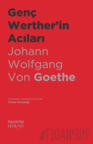 Genç Werther'in Acıları Johann Wolfgang von Goethe