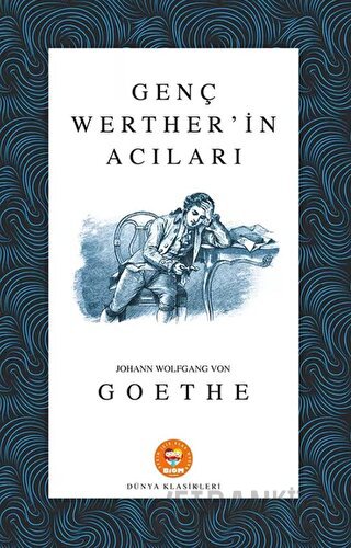 Genç Werther'in Acıları Johann Wolfgang von Goethe