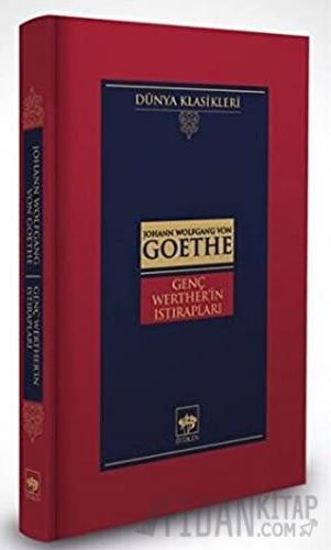 Genç Werther'in Istırapları (Ciltli)