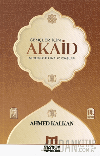 Gençler İçin Akaid (Müslümanın İnanç Esasları)