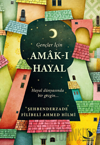 Gençler İçin Amak-ı Hayal