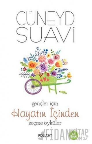 Gençler için Hayatın İçinden Seçme Öyküler