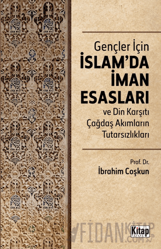 Gençler İçin İslam'da İman Esasları Din Karşıtı Çağdaş Akımların Tutarsızlıkları