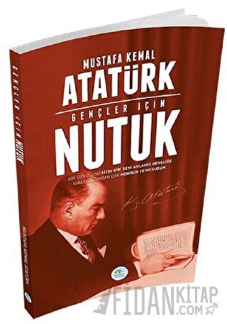 Gençler İçin Nutuk Mustafa Kemal Atatürk