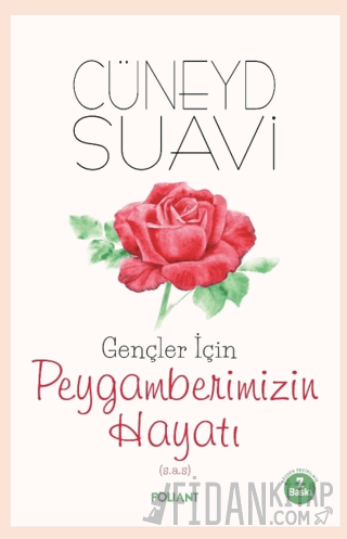 Gençler için Peygamberimizin Hayatı