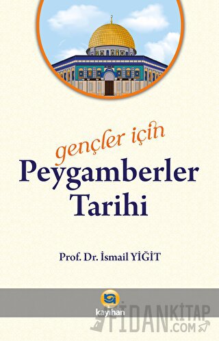 Gençler İçin Peygamberler Tarihi