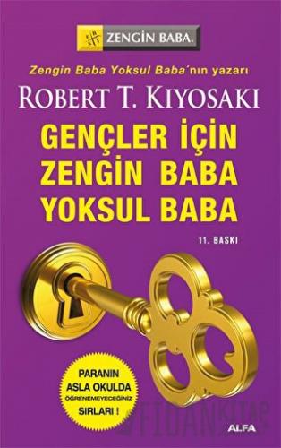 Gençler İçin Zengin Baba Yoksul Baba Robert T. Kiyosaki