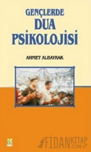 Gençlerde Dua Psikolojisi