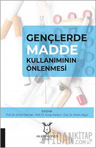 Gençlerde Madde Kullanımının Önlenmesi