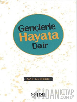 Gençlerle Hayata Dair Soner Gündüzöz