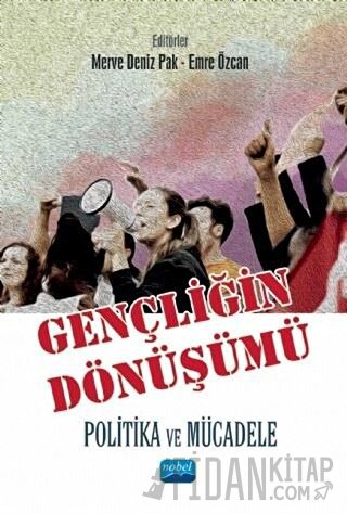 Gençliğin Dönüşümü: Politika ve Mücadele
