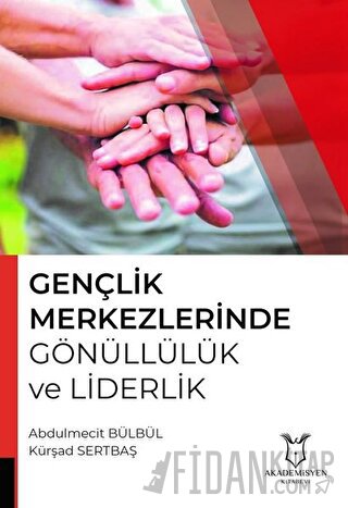 Gençlik Merkezlerinde Gönüllülük ve Liderlik