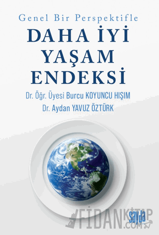 Genel Bir Perspektifle Daha İyi Bir Yaşam Endeksi