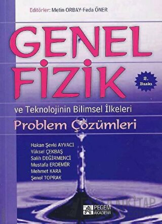 Genel Fizik Problem Çözümleri ve Teknolojinin Bilimsel İlkeleri