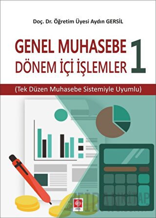 Genel Muhasebe 1 - Dönem İçi İşlemler