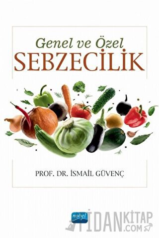 Genel ve Özel Sebzecilik