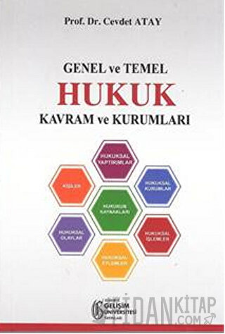 Genel ve Temel Hukuk Kavram ve Kurumları