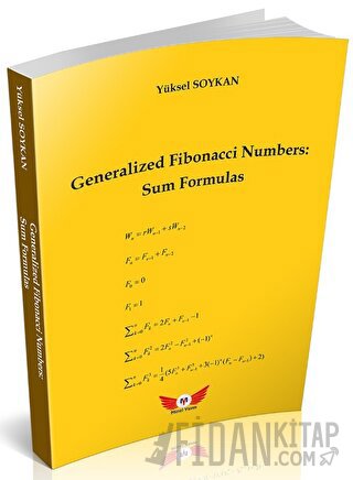 Generalized Fibonacci Numbers: Sum Formulas Yüksel Soykan