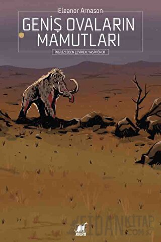 Geniş Ovaların Mamutları