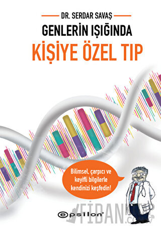 Genlerin Işığında Kişiye Özel Tıp