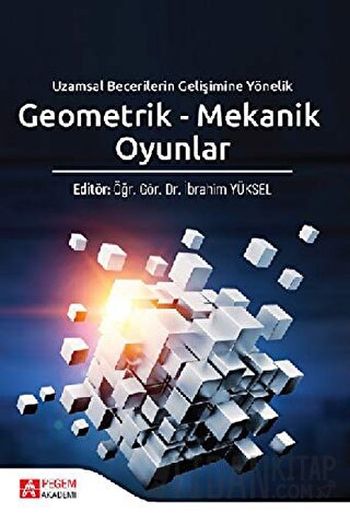 Geometrik - Mekanik Oyunlar İbrahim Yüksel