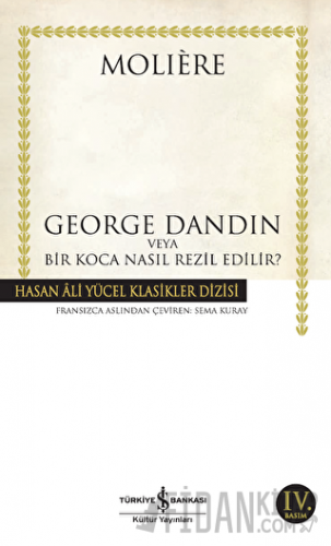 George Dandin veya Bir Koca Nasıl Rezil Edilir?