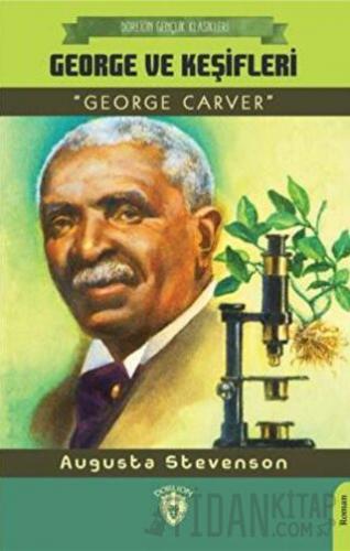 George Ve Keşifleri (Dorlion Gençlik Klasikleri)