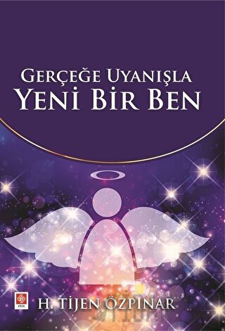 Gerçeğe Uyanışla Yeni Bir Ben