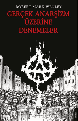 Gerçek Anarşizm Üzerine Denemeler