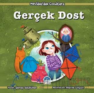 Gerçek Dost - Mevlana’dan Çocuklara