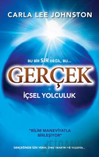 Gerçek - İçsel Yolculuk Carla Lee Johnston