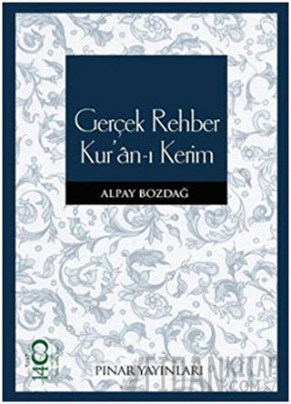 Gerçek Rehber Kur’an-ı Kerim