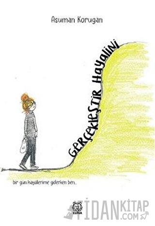 Gerçekleştir Hayalini