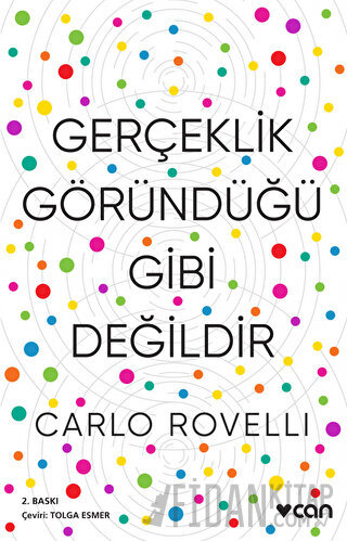 Gerçeklik Göründüğü Gibi Değildir Carlo Rovelli