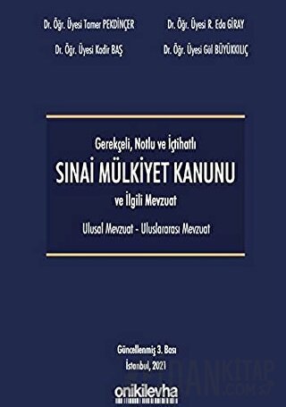 Gerekçeli Notlu ve İçtihatlı 6769 Sayılı Mülkiyet Kanunu (Ciltli)