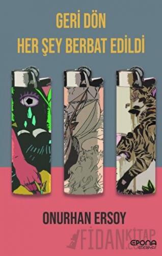 Geri Dön Her Şey Berbat Edildi