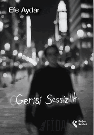 Gerisi Sessizlik