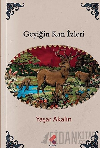 Geyiğin Kan İzleri