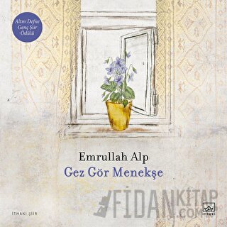 Gez Gör Menekşe