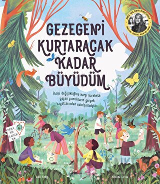 Gezegeni Kurtaracak Kadar Büyüdüm