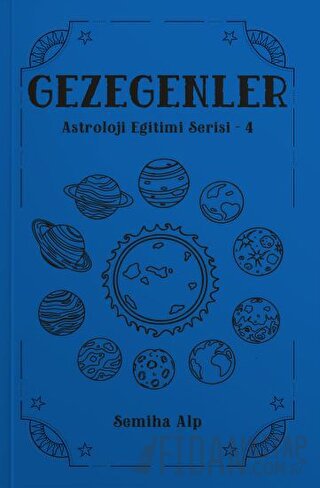 Gezegenler - Astroloji Eğitimi Serisi - 4 Semiha Alp