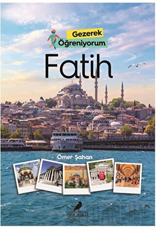 Gezerek Öğreniyorum - Fatih