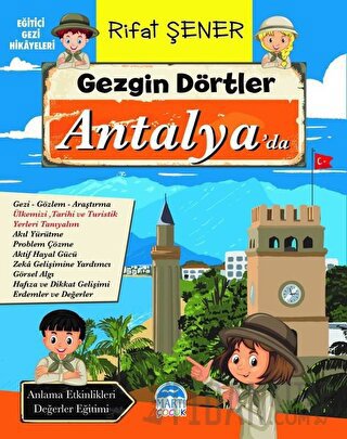 Gezgin Dörtler Antalya’da Rifat Şener