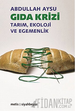 Gıda Krizi Abdullah Aysu
