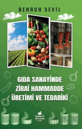 Gıda Sanayinde Zirai Hammadde Üretimi ve Tedariki Benruh Sevil