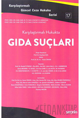 Karşılaştırmalı Güncel Ceza Hukuku Serisi 17Gıda Suçları Karşılaştırma